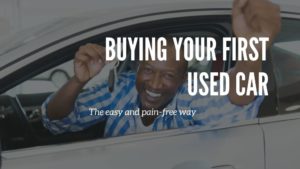 Buying first Used Car