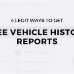 4 Legit ways to get Free Vehicle History Reports