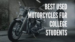 Best used motorcycles for college students