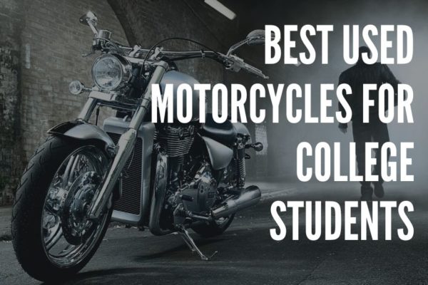 Best used motorcycles for college students