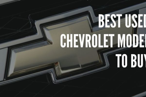 Best Used Chevrolet Model To Buy