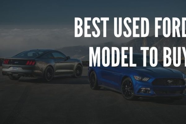 Best Used Ford Model To Buy