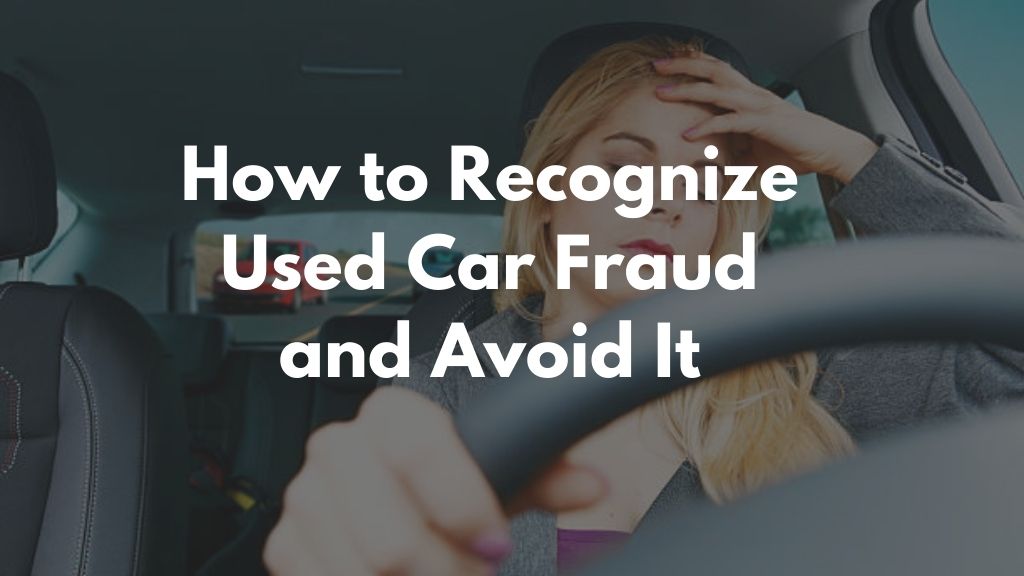 avoid common car fraud