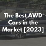 The Best AWD Cars in the Market [2023]