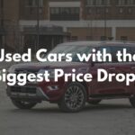 Used Cars with the Biggest Price Drops