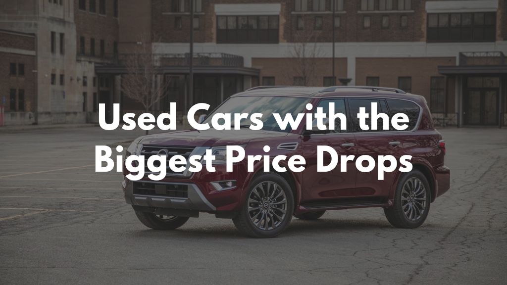 Used Cars with the Biggest Price Drops