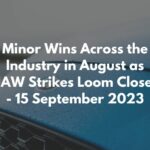 Minor Wins Across the Industry in August as UAW Strikes Loom Closer - 15 September 2023